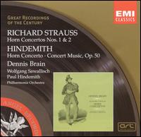 R. Strauss: Horn Concertos; Hindemith: Horn Concerto; Concert Music von Dennis Brain