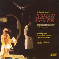 Robert Ward: Roman Fever von Various Artists