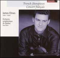 French Showpieces (Concert français) von James Ehnes