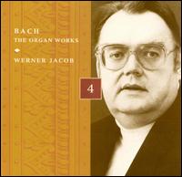 Bach: The Organ Works, Disc 4 von Werner Jacob