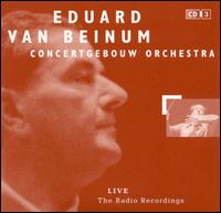 Live: The Radio Recordings, Vol. 3 von Eduard Van Beinum