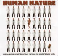 Human Nature [Original Motion Picture Soundtrack] von Graeme Revell