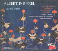Albert Roussel: Les Mélodies von Various Artists