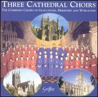 Three Cathedral Choirs von Worcester Cathedral Choir
