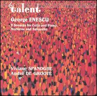 George Enescu: Sonatas for Cello & Piano von Viviane Spanoghe