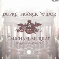Dupré, Franck, Widor: Organ Works von Michael Murray