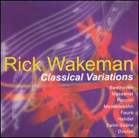 Rick Wakeman: Classical Variations von Rick Wakeman
