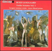 Rued Langgaard: Violin Sonatas Nos. 1 & 2 von Sergei Azizian