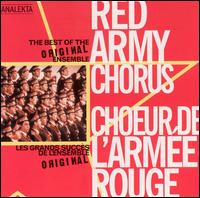 The Red Army Chorus: The Best of the Original Ensemble von Red Army Chorus