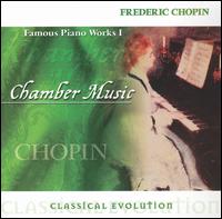 Classical Evolution: Chopin: Famous Piano Works, Vol. 1 von Various Artists