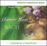 Classical Evolution: Bach: Organ Works von Various Artists