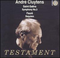 Saint-Saëns: Symphony No. 3; Fauré: Requiem von André Cluytens