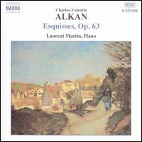 Alkan: Esquisses, Op. 63 von Laurent Martin