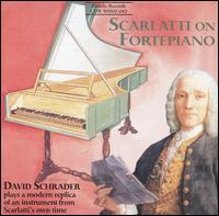 Scarlatti on Fortepiano von David Schrader