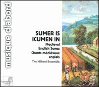 Sumer is icumen in: Medieval English Songs von Hilliard Ensemble