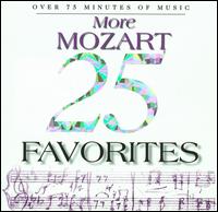 25 More Mozart Favorites von Various Artists