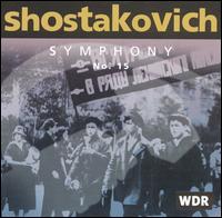 Shostakovich: Symphony No. 15 von WDR Sinfonieorchester Köln