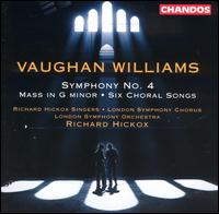 Vaughan Williams: Symphony No. 4; Mass in G minor; Choral Songs von Richard Hickox