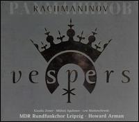 Rachmaninov: Vespers von Leipzig Radio Chorus