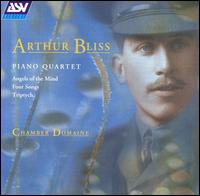 Arthur Bliss: Piano Quartet von Chamber Domaine