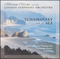 Tchaikovsky and the Sea von London Symphony Orchestra