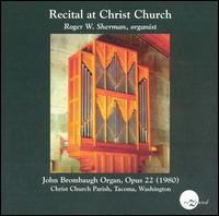 Recital at Christ Church von Roger Sherman