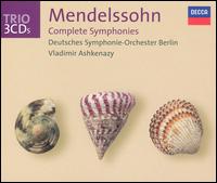 Mendelssohn: Complete Symphonies von Vladimir Ashkenazy