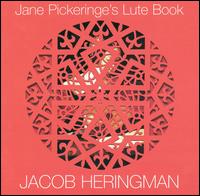 Jane Pickeringe's Lute Book von Jacob Heringman