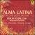 Alma Latina: The Latin Soul of the Cello von Emilio Colón