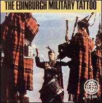 The Edinburgh Military Tattoo: Bagpipe Marches of Scotland von Various Artists