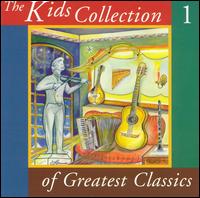 The Kids Collection of Greatest Classics, Vol. 1 von Various Artists
