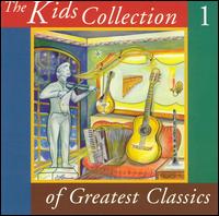 The Kids Collection of Greatest Classics, Vol. 1 von Various Artists