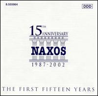 Naxos: The First Fifteen Years von Various Artists