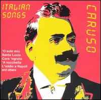 Italian Songs: The Digital Recordings von Enrico Caruso