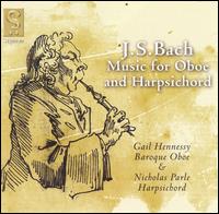 J.S. Bach: Music for Oboe & Harpsichord von Gail Hennessey