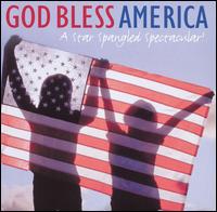 God Bless America: A Star Spangled Spectacular! von Various Artists
