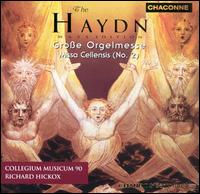 The Haydn Mass Edition: Großes Orgelmesse; Missa Cellensis (No. 2) von Collegium Musicum 90