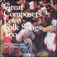 Great Composers Love Folk Songs Too von Paul Sperry