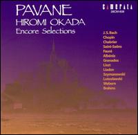 Pavane: Hiromi Okada Encore Selections von Hiromi Okada