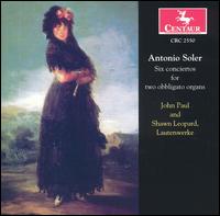 Antonio Soler: Six Conciertos for Two Obbligato Organs von Various Artists