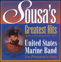 Sousa's Greatest Hits von United States Marine Band