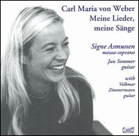 Weber: Meine Lieder, meine Sänge von Signe Asmussen