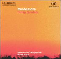 Mendelssohn: String Quintets [Hybrid SACD] von Mendelssohn String Quartet