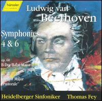 Beethoven: Symphonies Nos. 4 & 6 von Thomas Fey