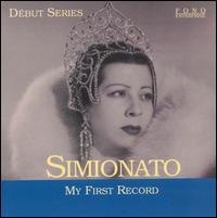 Simionato: My First Record von Giulietta Simionato