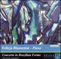 Concerto in Brazilian Forms von Felicja Blumental