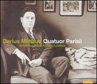 Darius Milhaud: Integrale des Quatuors à Cordes (Box Set) von Quatuor Parisii