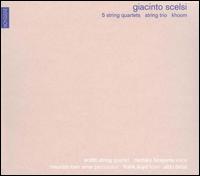 Giacinto Scelsi: 5 String Quartets; String Trio; Khoom von Arditti String Quartet
