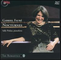 Gabriel Fauré: Nocturnes von Sally Pinkas