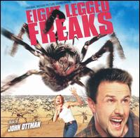 Eight Legged Freaks [Original Motion Picture Soundtrack] von John Ottman